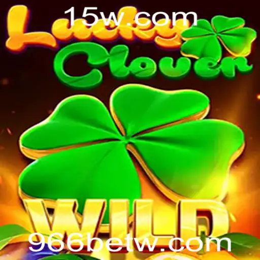 Descubra o Fascinante Mundo de LuckyClover com 966bet